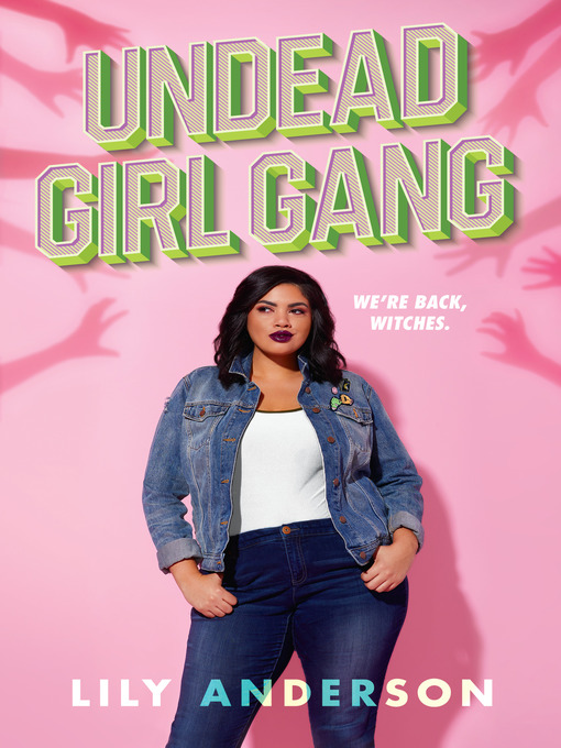 Title details for Undead Girl Gang by Lily Anderson - Available